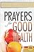 Prayers for Good Health (ALONE WITH GOD)