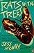 Rats in the Trees by Jess Mowry