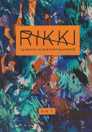 Rikki n:o 1 - Taidetta mielenterveydestä