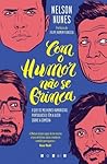 Com o Humor não s...