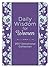 Daily Wisdom for Women 2017 Devotional Collection