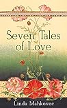 Seven Tales of Love by Agnes Irene