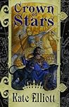 Crown of Stars by Kate Elliott