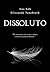 Dissoluto (The Underwood's Livro 1) (Portuguese Edition)