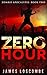 Zero Hour (Zombie Apocalypse Book 2)