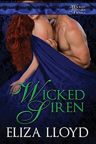 Wicked Siren (Wicked Affairs, #6)