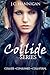 Collide Series Box Set