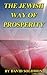 The Jewish Way of Prosperity