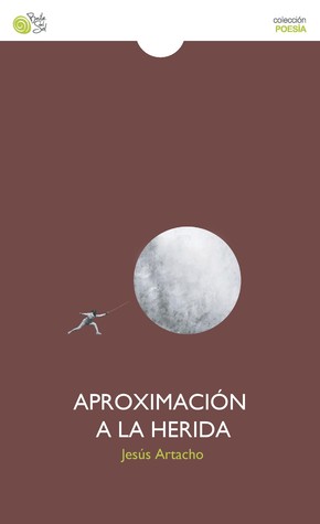 Aproximación a la herida (Paperback)