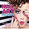 Nail Art Projects...