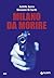 Milano da morire (Italian Edition)