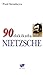 90 Dakikada Nietzsche by Paul Strathern