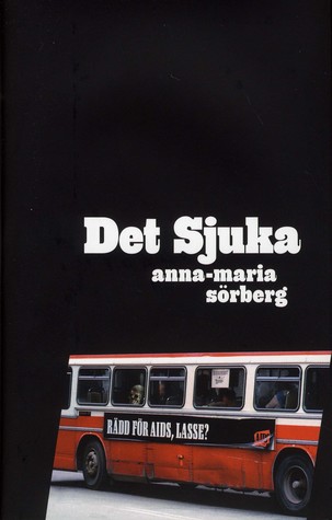 Det Sjuka (Hardcover)