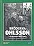 Bröderna Ohlsson - sex decennier i Bajens tjänst