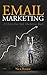 Email Marketing by Nick Bishop