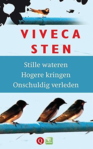 Stille wateren / Hogere kringen / Onschuldig verleden (Kindle Edition)