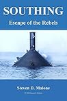 SOUTHING: Escape of the Rebels