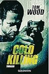 Cold Killing by Tom  Wood