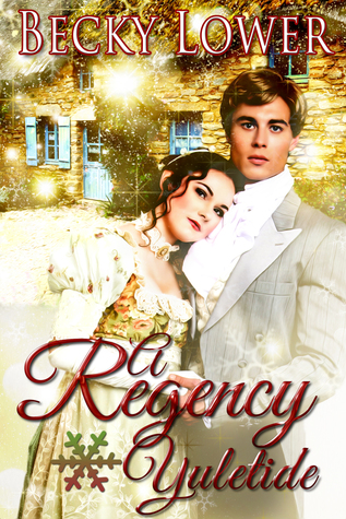 A Regency Yuletide (Kindle Edition)