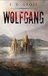 Wolfgang by F.D. Gross