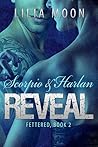 Reveal: Scorpio & Harlan (Fettered #2)