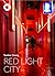 Red Light City by Tsaiher Cheng