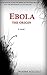 Ebola the origin