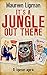 It's a Jungle Out There: A ...