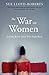 The War on Women by Sue Lloyd-Roberts