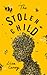 The Stolen Child by Lisa Carey