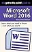 The Get to the Point! Guide to Microsoft Word 2016