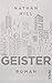 Geister by Nathan  Hill