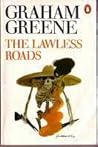 The Lawless Roads