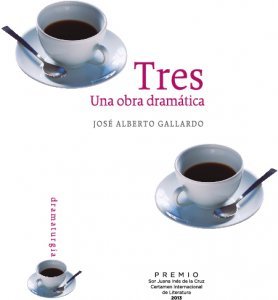 Tres: Una obra dramática