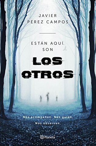 Portada de Están aquí. Son los otros, de Javier Pérez Campos