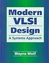 Modern Vlsi Design: A Systems Approach