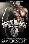 Marrying an Asshole