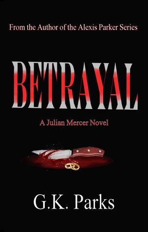 Betrayal (Julian Mercer, #2)