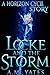 Locke and the Storm (The Horizon Cycle, #0.5)