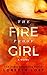 The Fireproof Girl (Sophie Shields, #1) by Loretta Lost