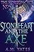 Stoneheart and the Axe (The...
