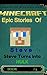 Minraft Epic Stories Of Steve: Steve Turns Into The Hulk: Steve Turns Into Hulk (Mine craft Epic Stories Of Steve Book 4)