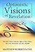 Optimistic Visions of Revelation: The End Times Church, Signs of the Times, The Two Witnesses, and the 144,000