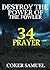 Destroying the Power of the Fowler: 34 Prayer