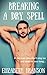 Breaking a Dry Spell (Mysterious Fathoms Below: Mer Romance Book 1)