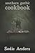 Southern Gothic Cookbook: Southern Family Recipes with a Supernatural Twist