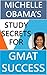 Michelle Obama’s Study Secrets for GMAT Success