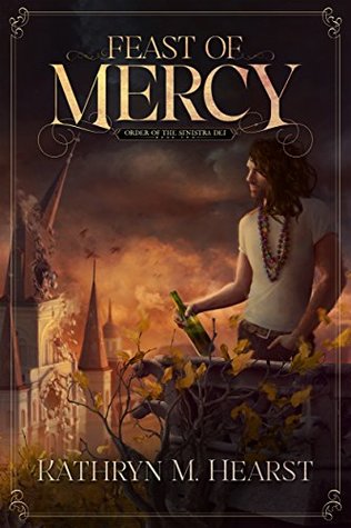 Feast of Mercy (Sinistra Dei Series Book 3)