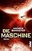 Die Maschine (Die Spin-Trilogie #1)