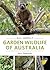 All About Garden Wildlife of Australia